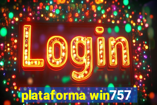 plataforma win757